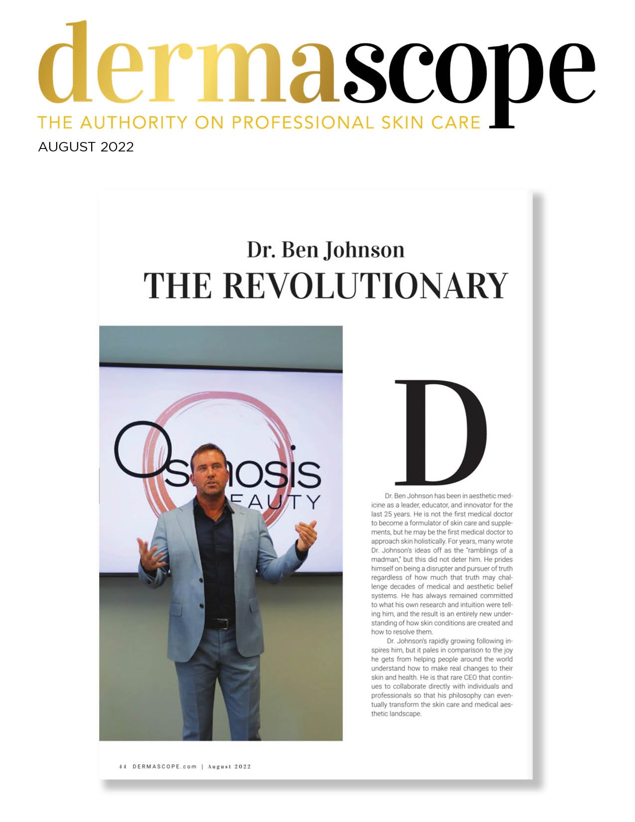 Dr Ben Johnson/Osmosis Beauty was featured in the August 2022 issue