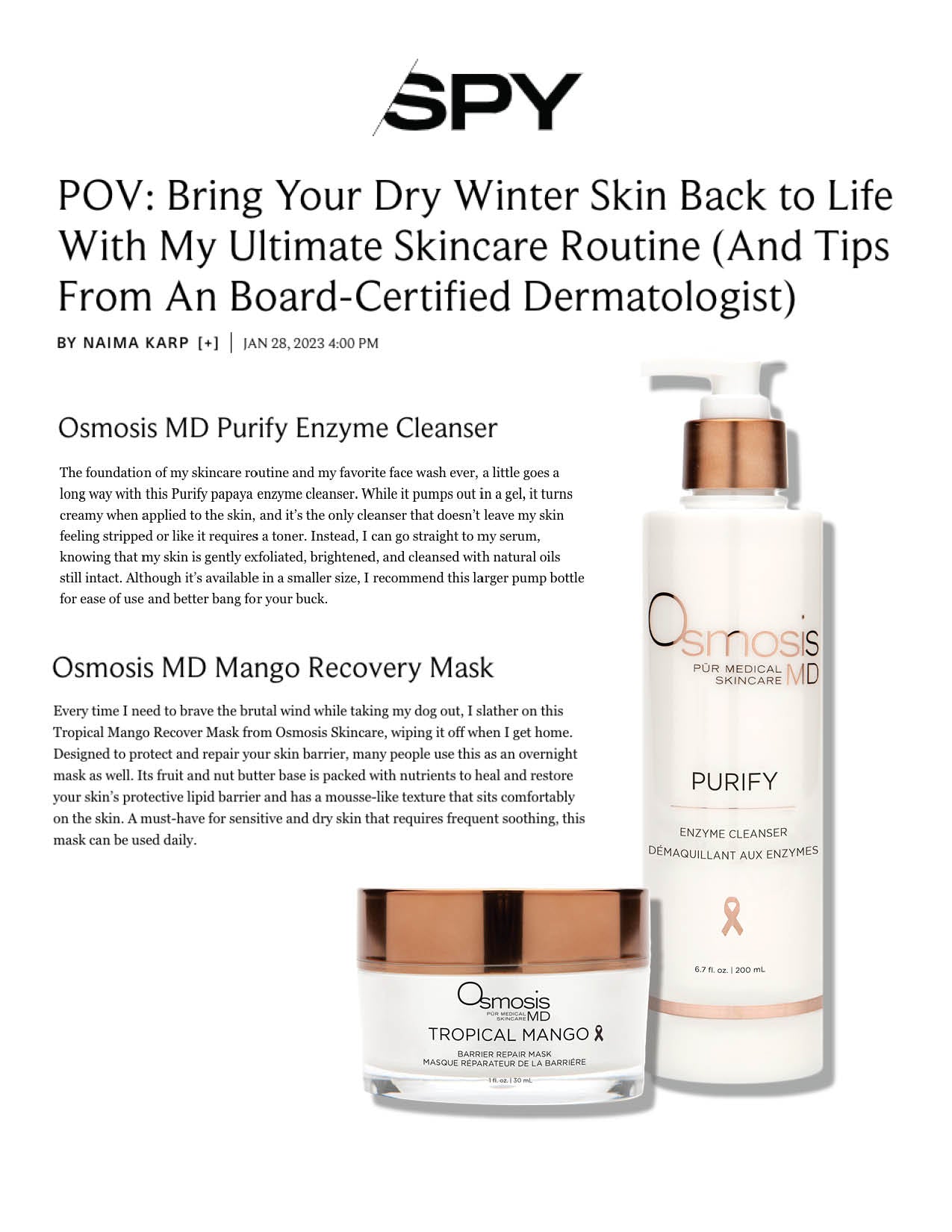 Purify and Tropical Mango featured in Spy.com in a story titled POV: Bring Your Dry Winter Skin Back to Life With My Ultimate Skincare Routine (And Tips From An Board-Certified Dermatologist)