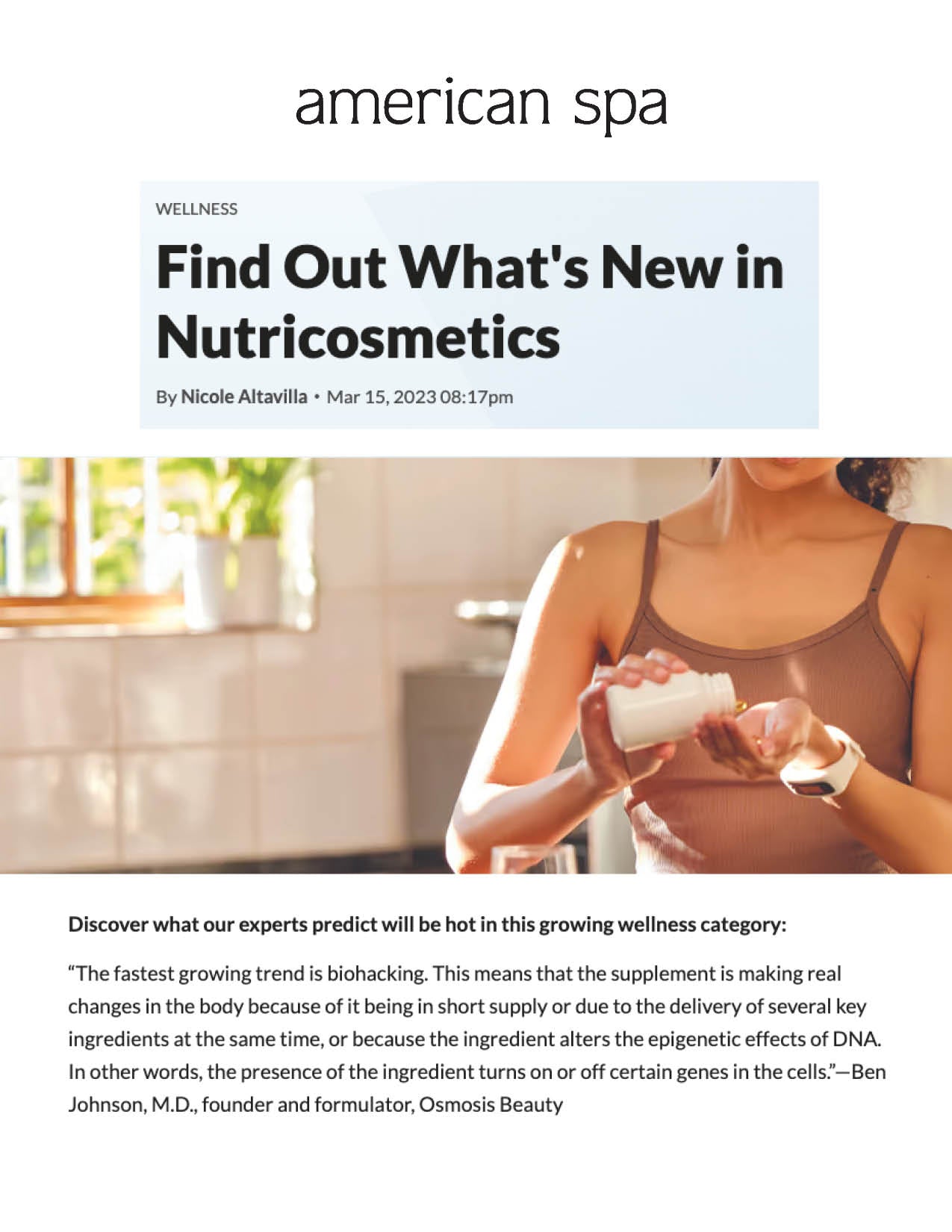Dr Ben Johnson was interviewed about nutricosmetics by American Spa