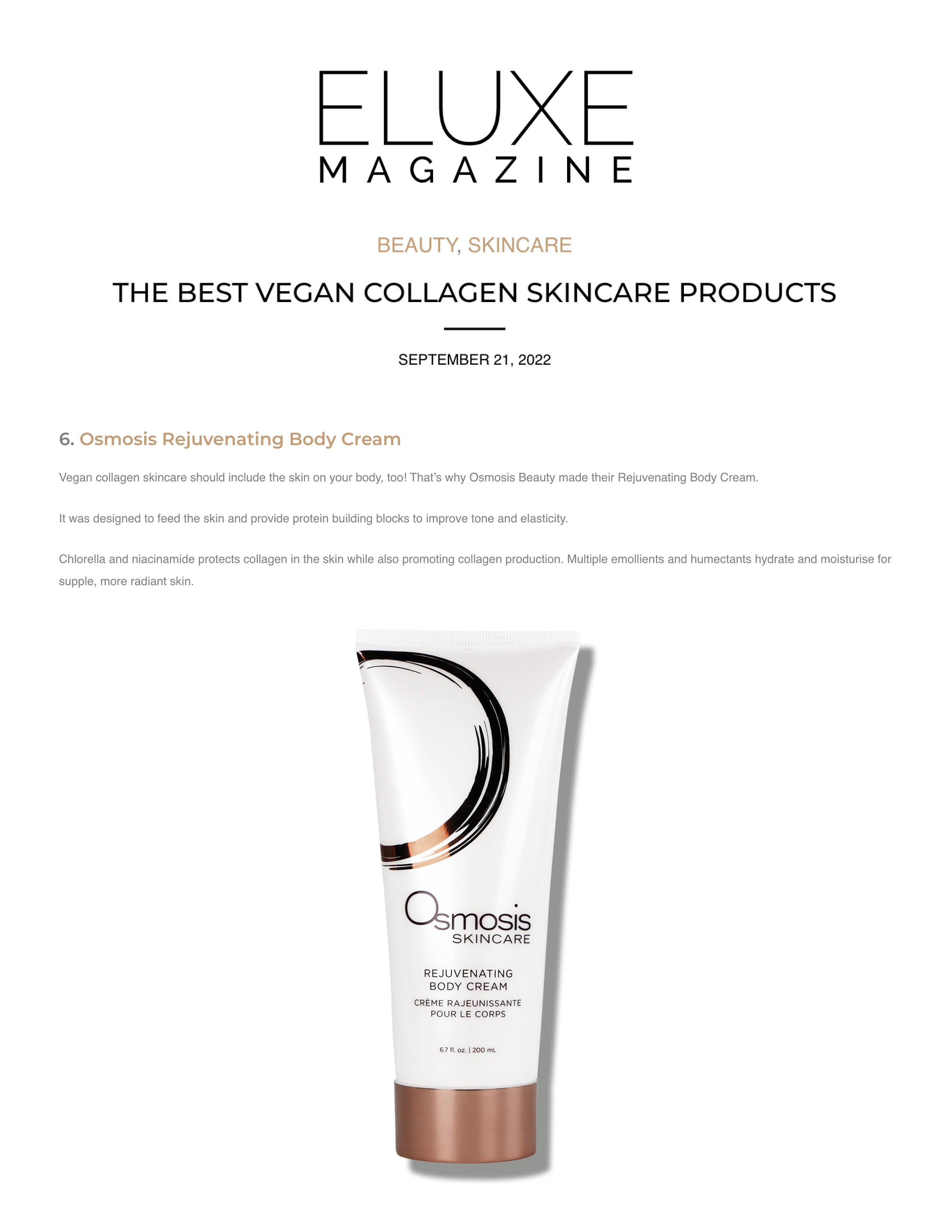 Rejuvenating Body Cream was featured in The Best Vegan Collagen Skincare Products.